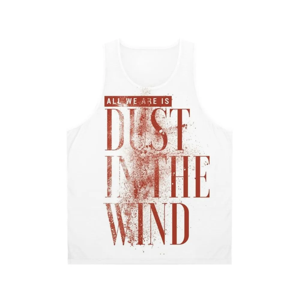 "Dust in the Wind" Unisex Tank Top - Inspired by the Classic Kansas Song Lyrics